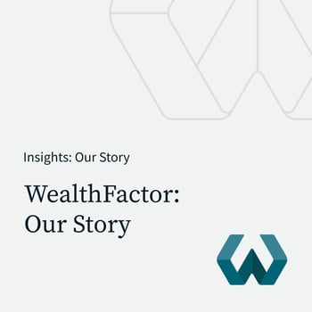 WealthFactor: Our Story